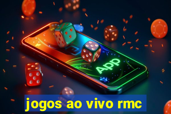 jogos ao vivo rmc