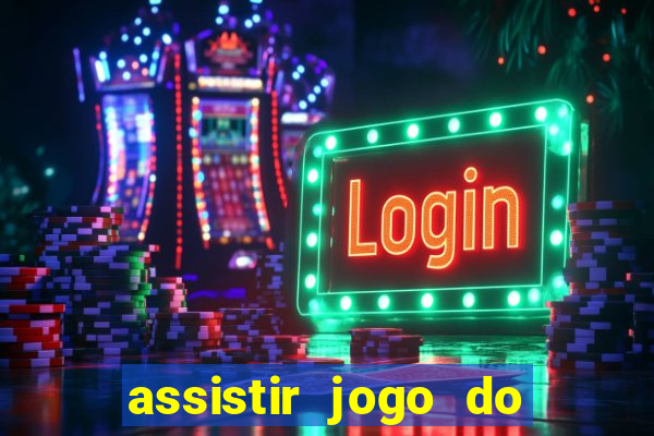 assistir jogo do flamengo globo play