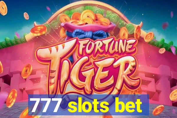 777 slots bet