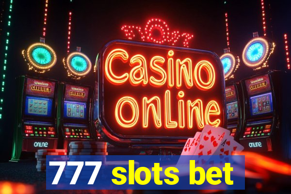 777 slots bet