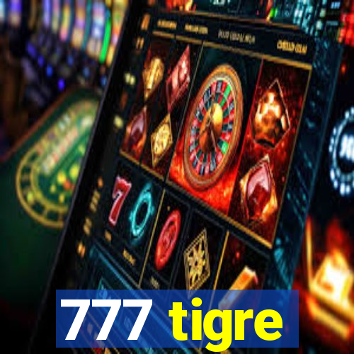 777 tigre