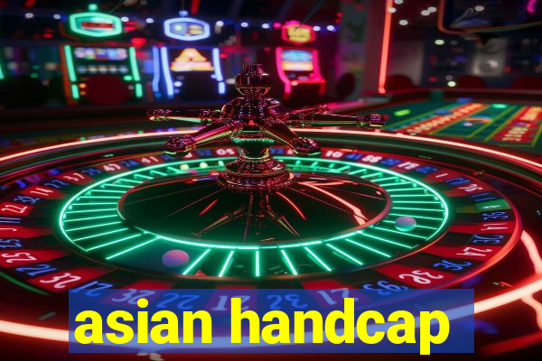 asian handcap