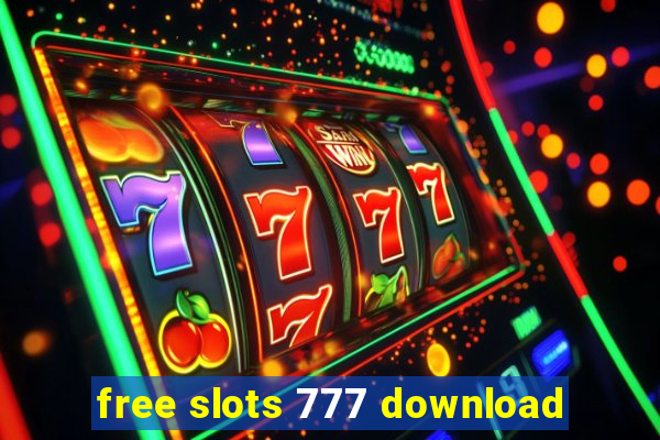 free slots 777 download