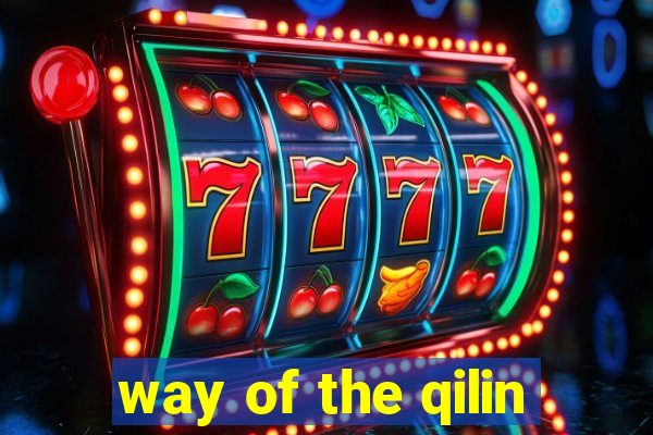 way of the qilin