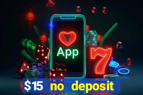 $15 no deposit mobile casino