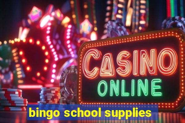 bingo school supplies