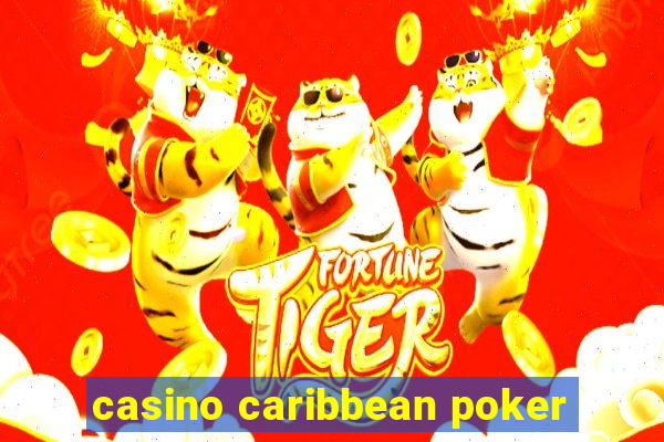 casino caribbean poker