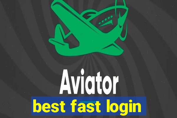 best fast login