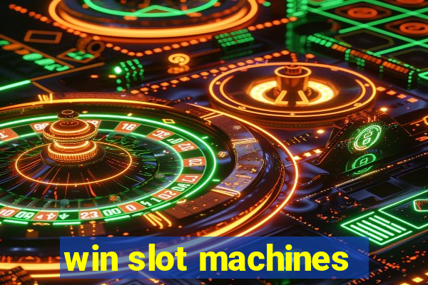 win slot machines