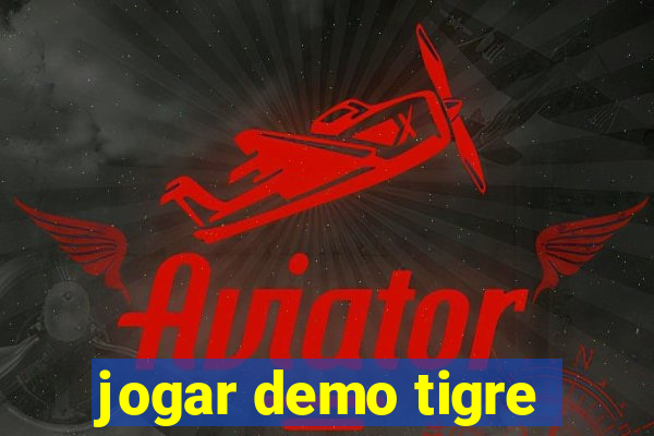 jogar demo tigre