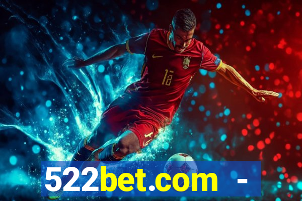 522bet.com - caça-níqueis online cassino