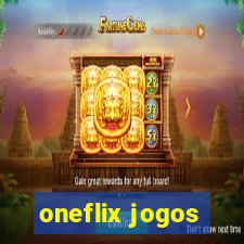 oneflix jogos