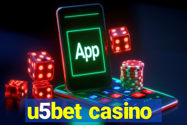 u5bet casino