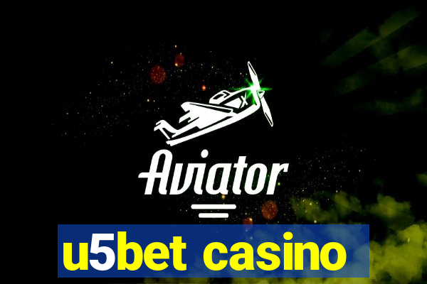 u5bet casino