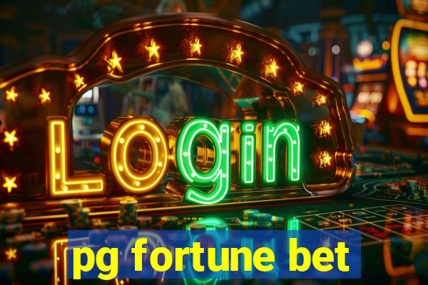 pg fortune bet