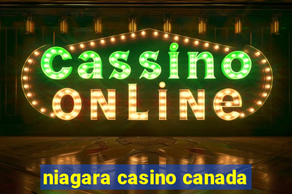 niagara casino canada