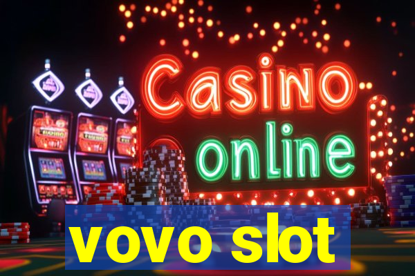 vovo slot