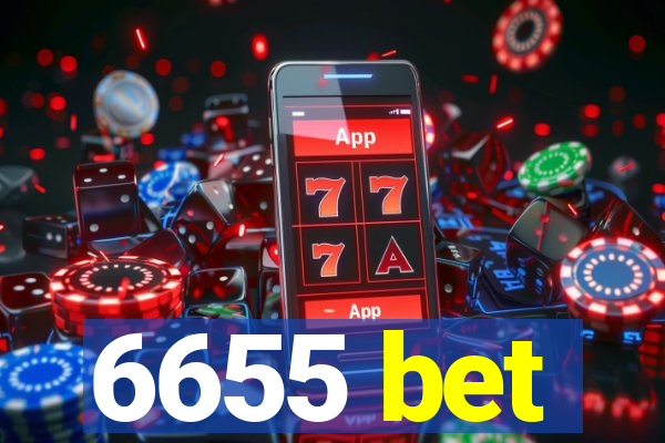 6655 bet