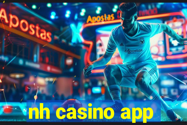 nh casino app