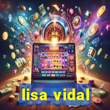 lisa vidal