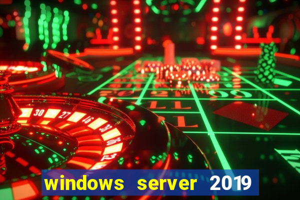 windows server 2019 iso pt-br download