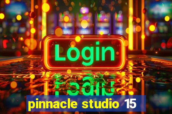 pinnacle studio 15