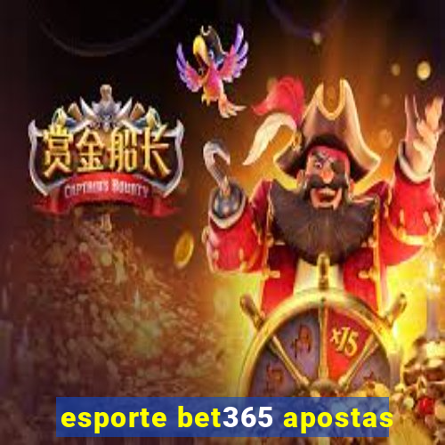 esporte bet365 apostas