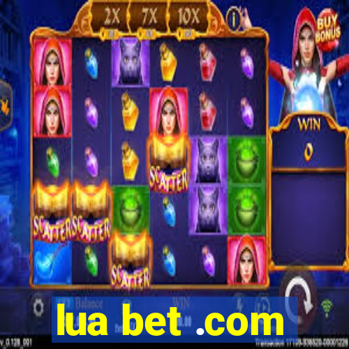 lua bet .com