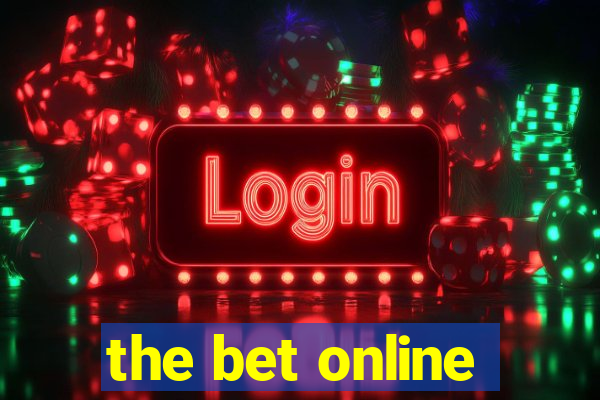 the bet online