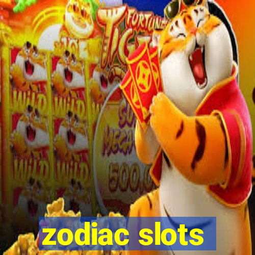 zodiac slots