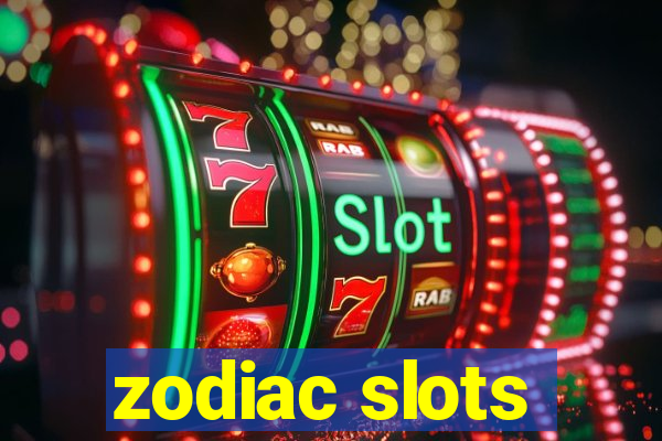 zodiac slots