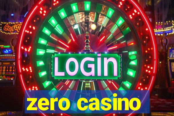 zero casino