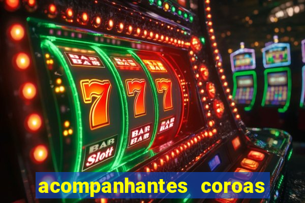 acompanhantes coroas de cruzeiro sp