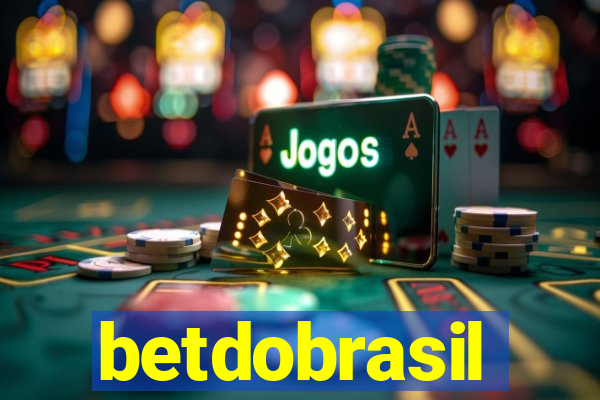 betdobrasil