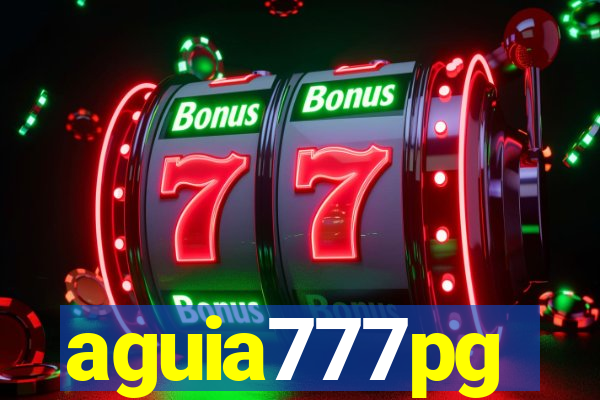 aguia777pg