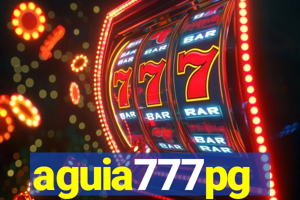 aguia777pg