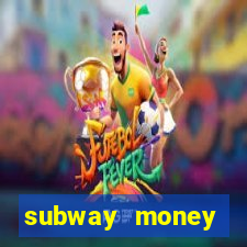 subway money depósito 1 real