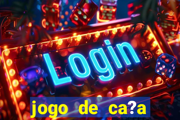 jogo de ca?a níquel online