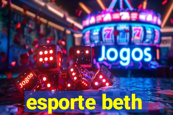 esporte beth