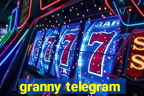 granny telegram