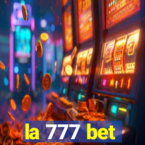 la 777 bet