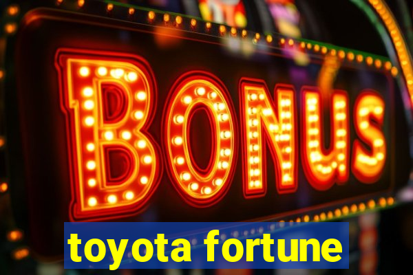 toyota fortune