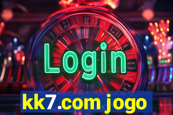 kk7.com jogo