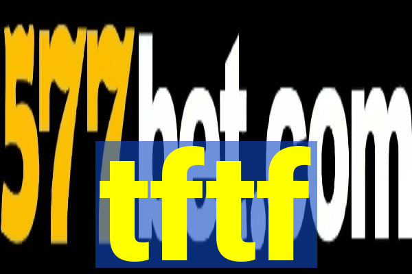 tftf