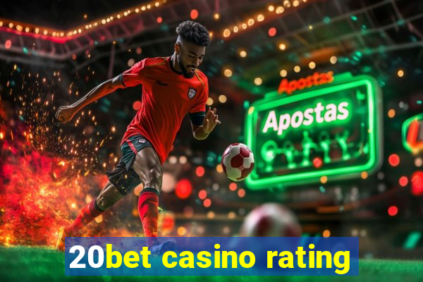 20bet casino rating