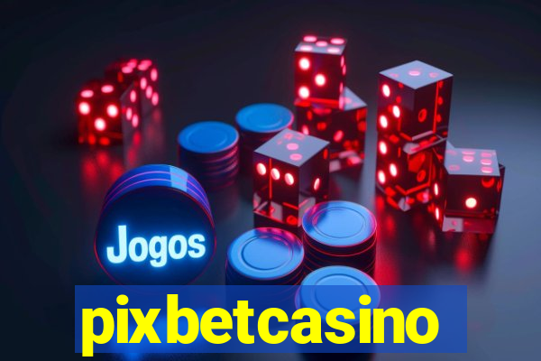 pixbetcasino