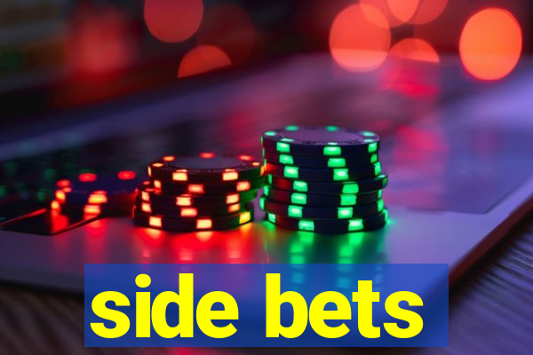 side bets