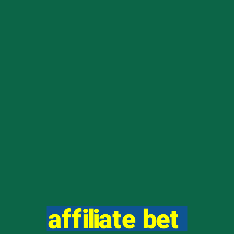 affiliate bet