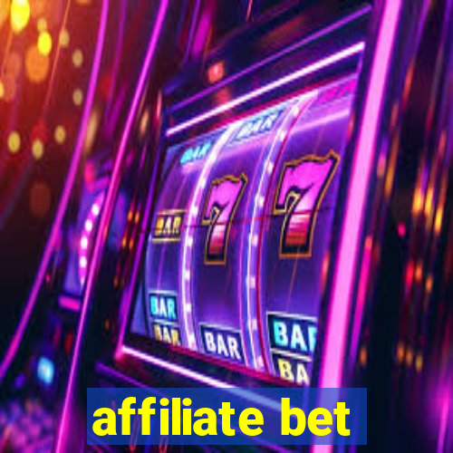 affiliate bet