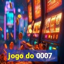 jogo do 0007